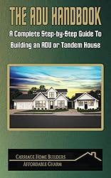 The ADU Handbook: A Complete Step-by-Step Guid to