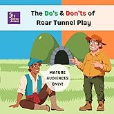 The Do's & Don'ts of Rear Tunnel Play (Mature Audiences Only Series)