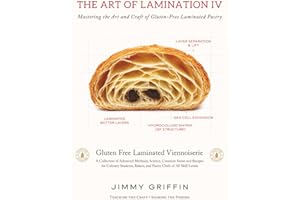 The Art of Lamination IV: Mastering the Art and Craft of Gluten-Free Laminated Pastry