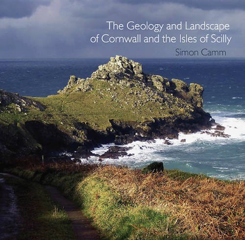 Geology and Landscape of Cornwall and the Isles of Scilly (Pocket Cornwall)