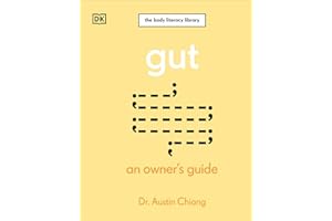 Gut: An Owner's Guide (The Body Literacy Library)