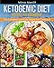 Ketogenic Diet Instant Pot Cookbook: The Complete Low Carb Instant Pot Cookbook - with 75 Amazingly Delicious Instant Pot Cooker Recipes