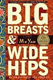 Front cover for the book Big Breasts & Wide Hips: A Novel by Mo Yan