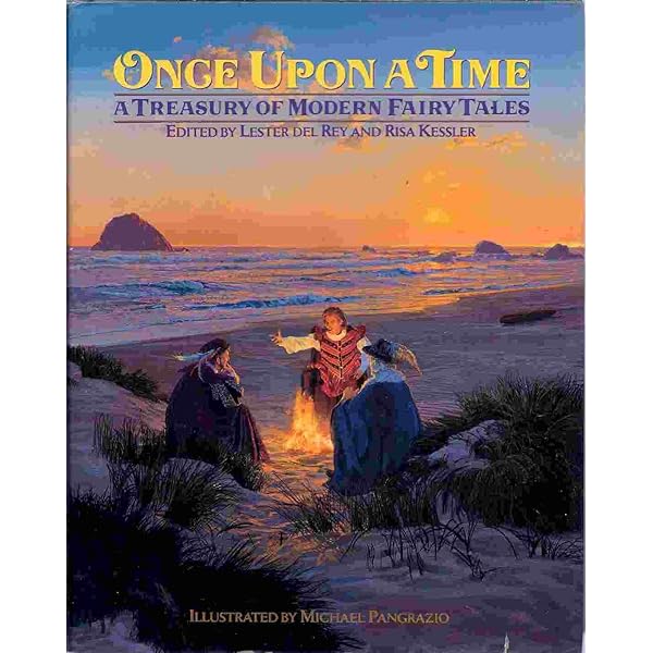 Once Upon a Time: A Treasury of Fantasies and Fairy Tales: Risa