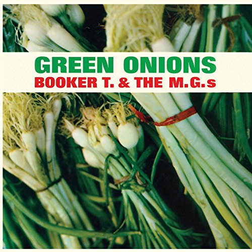 Album Art for Green Onions by BOOKER T & THE MG'S