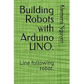 Building Robots with Arduino UNO.: Line following robot.