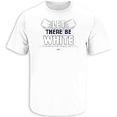 Let There Be White T-Shirt for Penn State College Fans (SM-5XL)