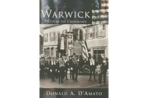 Warwick: A City At the Crossroads (RI) (Making of America Series)