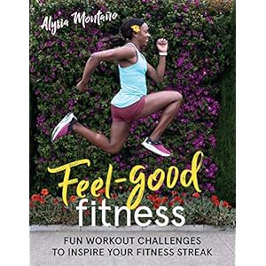 Feel-Good Fitness: Fun Workout Challenges to Inspire Your Fitness Streak