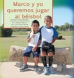 Image de Marco y yo queremos jugar al béisbol: Una historia real que promueve la inclusión y la autodeterminación (Spanish Edition)