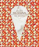 Gelato Messina: The Recipes Gelato Messina: The Recipes