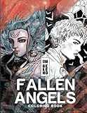 Fallen Angels Coloring Book for Adult: Angels, Broken Wings, Feathers, Angels on Earth, Fantasy, Whimsical, Stress Relieving Coloring Book for Adult by 