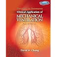 Workbook for Chang's Clinical Application of Mechanical Ventilation, 4th