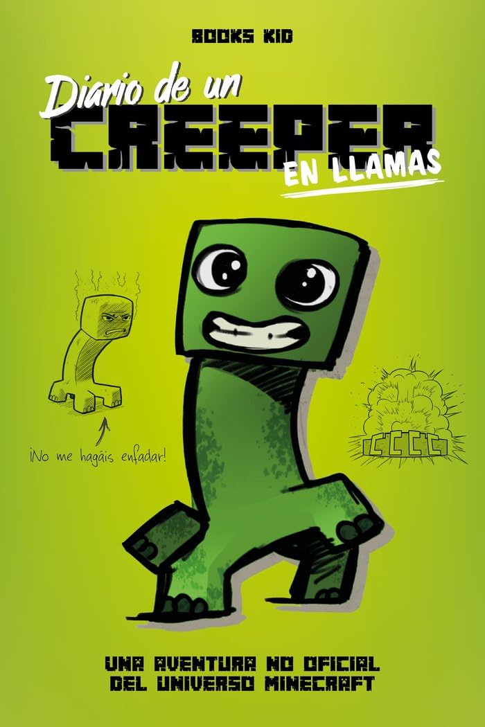 Planeta Minecraft. Diario de un creeper en llamas