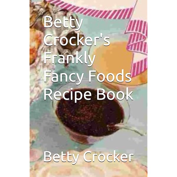 Betty Crocker's Guide to Easy Entertaining: Crocker, Betty