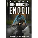 Reflections on the Book of Enoch: An Accessory to the Book of Enoch