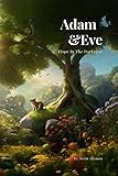 Adam and Eve: Hope In The Darkness