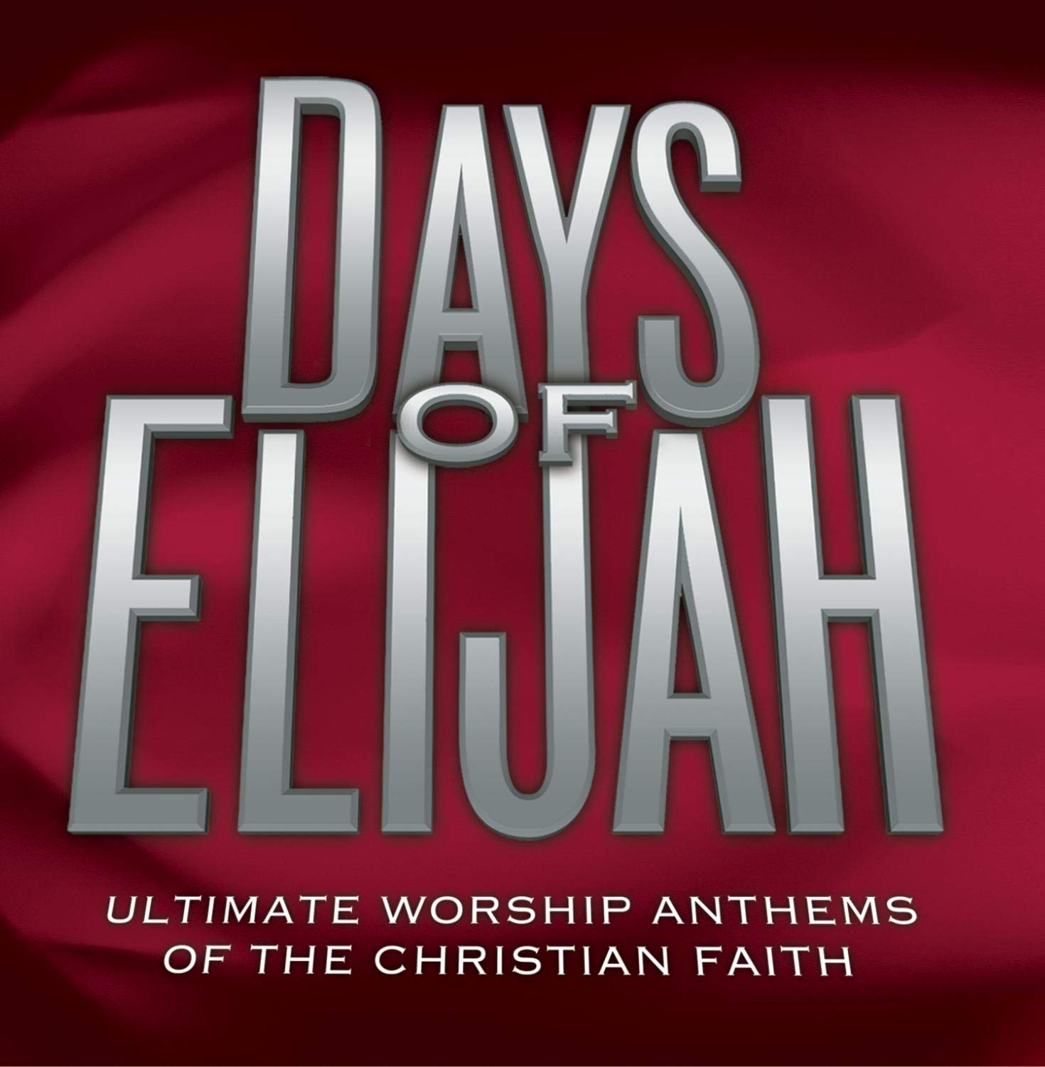 Days of Elijah Time Life Anthems Series