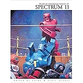 Spectrum 11: The Best In Contemporary Fantastic Art