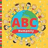 ABC Humanity: Alphabet Book for Humanity/ Teaching