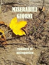 Miserabili giorni (Italian Edition)