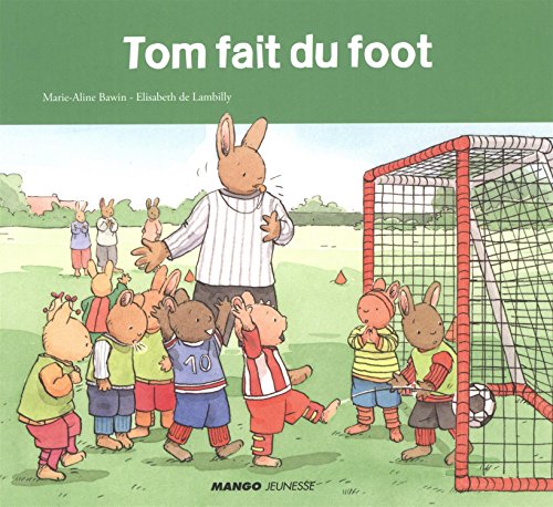 Tom fait du foot