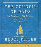 The Council of Dads: My Daughters, My Illness, and the Men Who Could Be Me by 