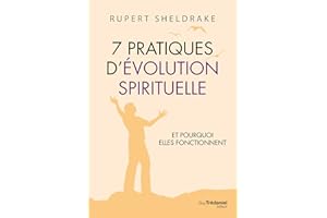7 Pratiques d'évolution spirituelle (French Edition)
