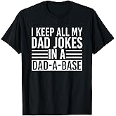 Men's Father's Day Nerd Programmer Gift Dad Jokes T-Shirt