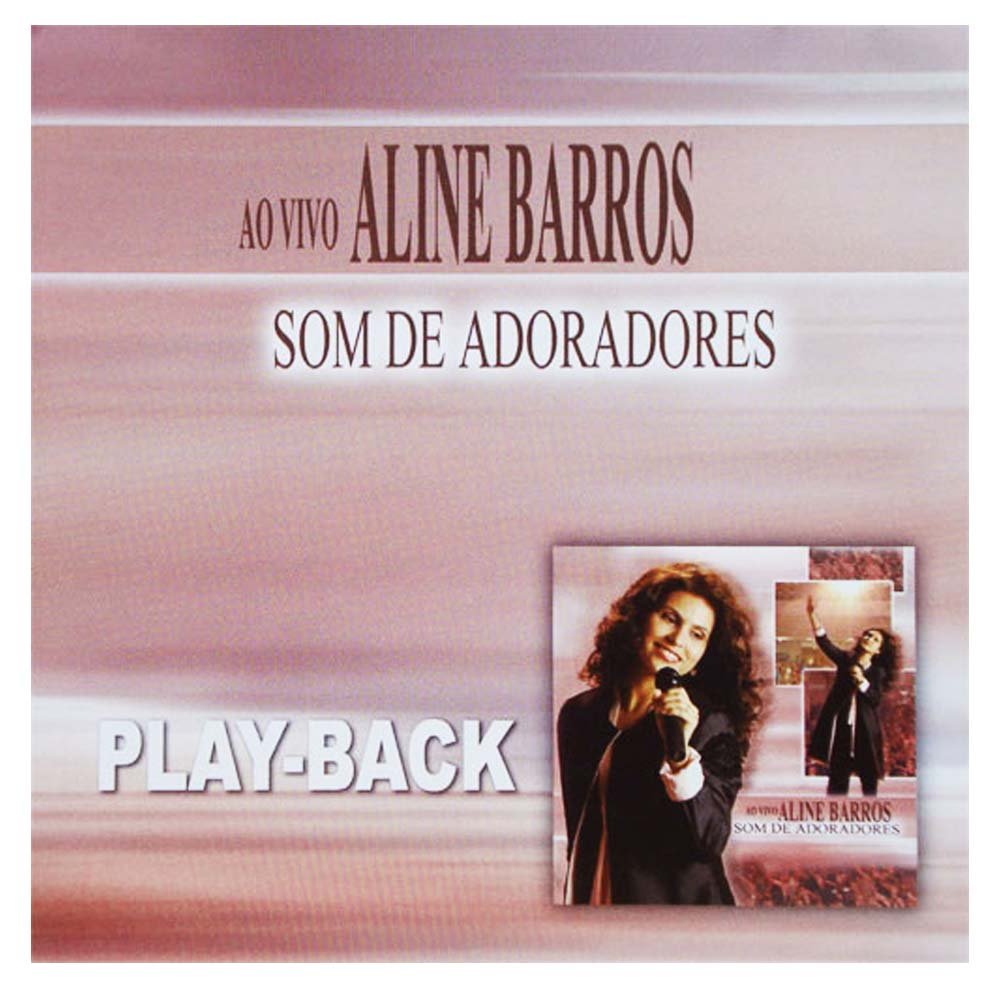 Aline Barros Aline Barros Aline Barros Playback Aline Barros Som De Adoradores Amazon Com Music aline barros aline barros aline