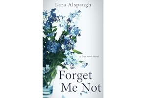 Forget Me Not (The True North Duet)