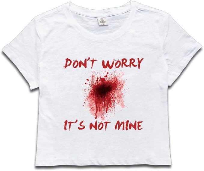 Women�s Don�t Worry It�s Not Mine Funny Halloween Blood Stain Short