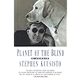 Planet of the Blind: A Memoir