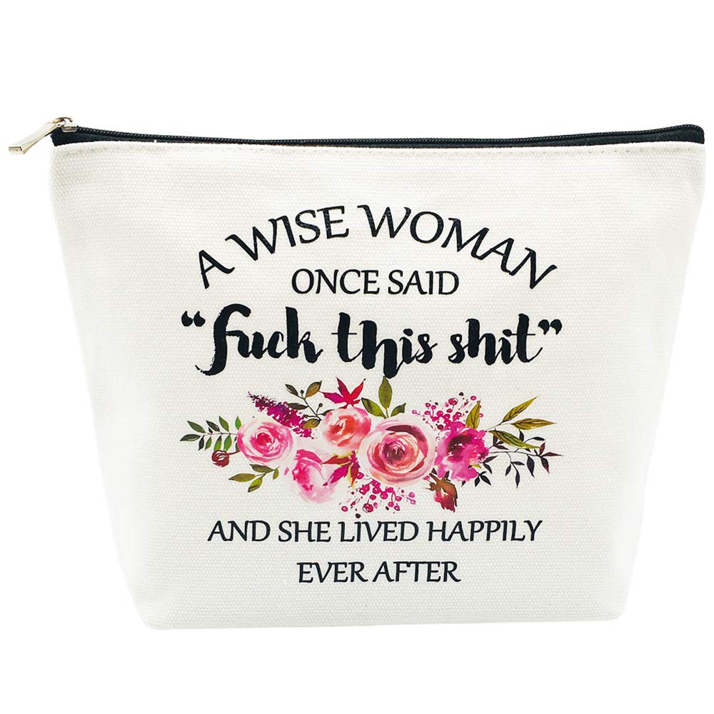 Birthday Gifts for Women Retirement Gifts Best Friend Mothers Day Gifts A Wise Women Once Said Makeup Bag for Coworker Nurse Teacher Wife Sister