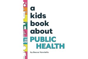 A Kids Book About Public Health