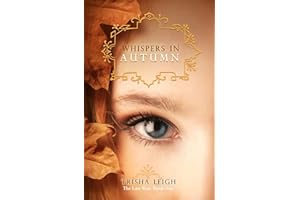 Whispers In Autumn: Book 1 of The Last Year series