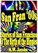 San Fran '60s: San Francisco and the Birth of the Hippies