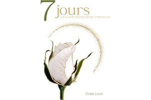 7 jours vers une restauration intérieure