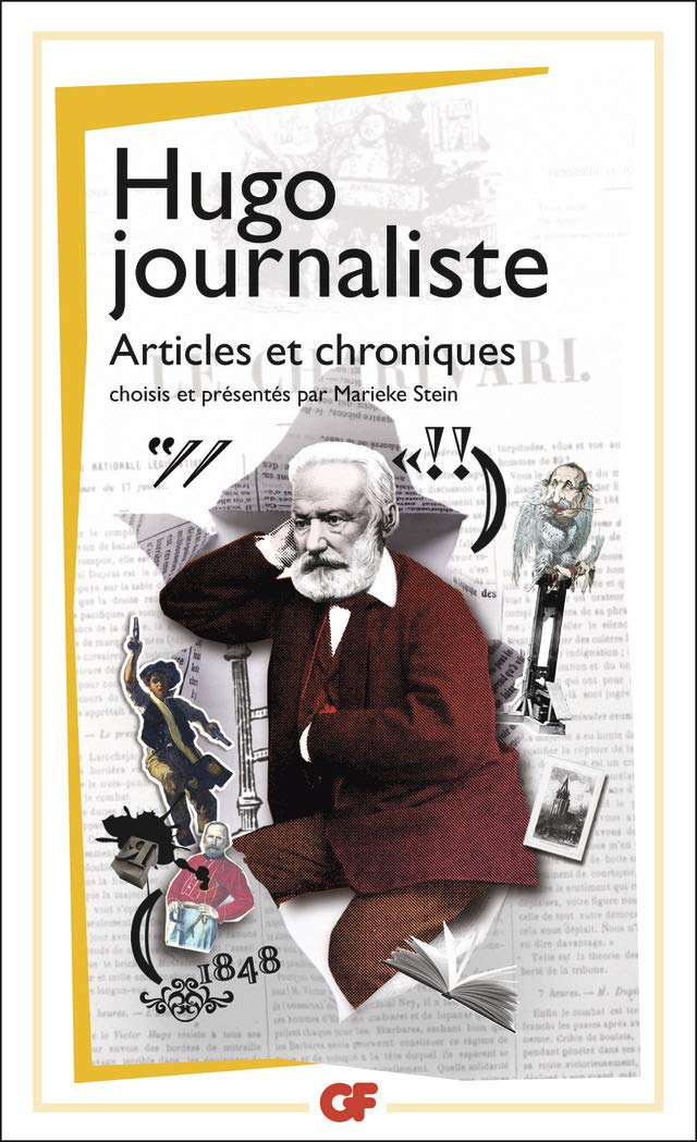 Amazon Fr Hugo Journaliste Articles Et Chroniques Hugo Victor Stein Marieke Livres