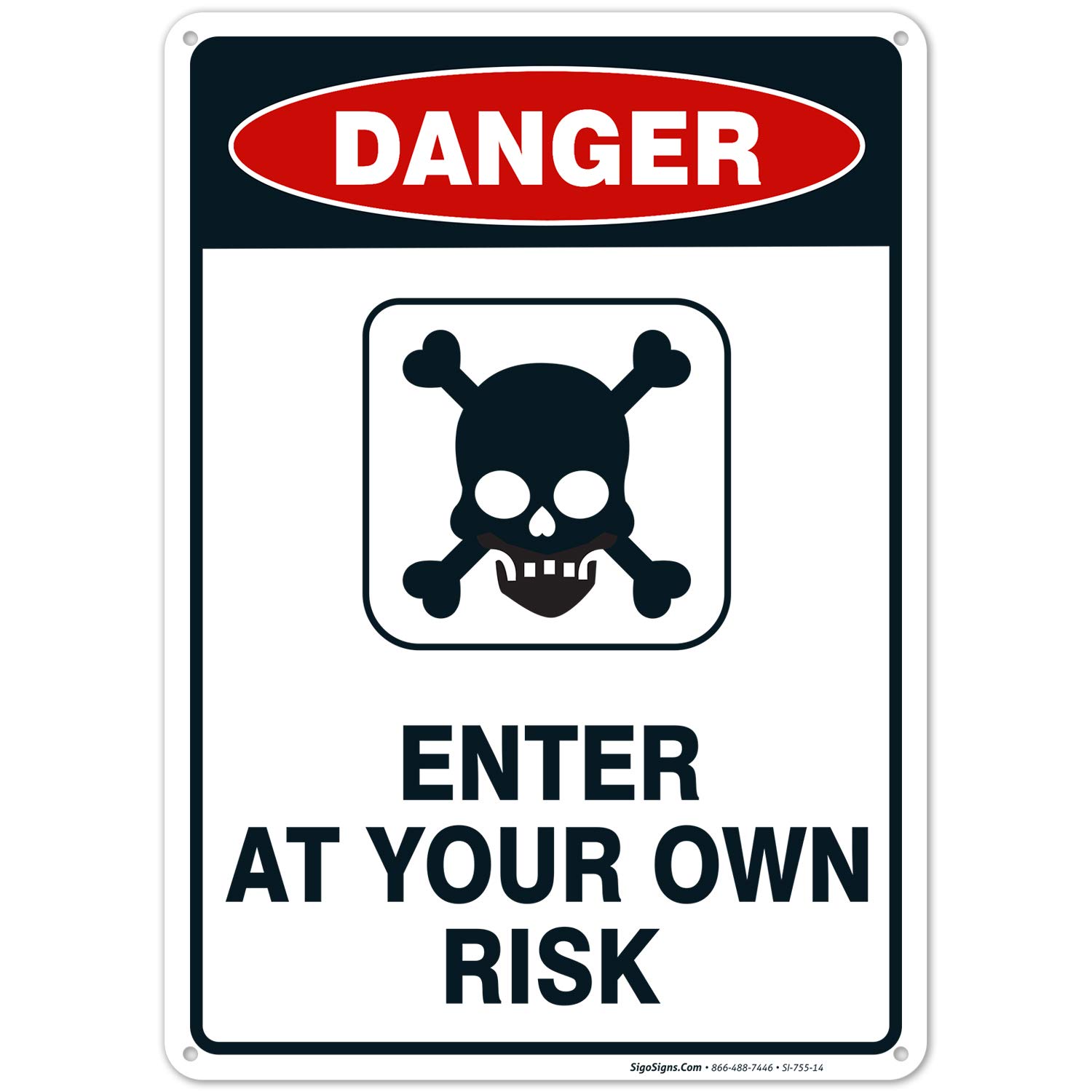 Sigo Signs Enter at Your Own Risk Sign Large 10 X 14 Aluminum for Indoor or Outdoor Use