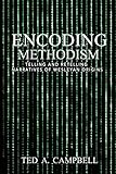 Encoding Methodism: Telling and Retelling Narratives of Wesleyan Origins by 
