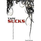 TAPE SUCKS: Inside Data Domain, A Silicon Valley Growth Story