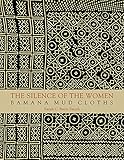 The Silence of the Women: Bamana Mud Clothes by