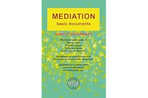 Mediation Book for Beginners. Business Mediation. The Mediator's Handbook: Mediation. Basic Documents. : Legal Documents Form