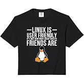 Linux is User Friendly Just Very Picky Who It's Friends are Comfort Colors Crop Top