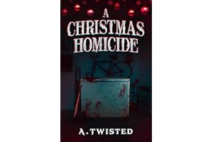 A Christmas Homicide: A Cozy Christmas Thriller.