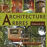 L' architecture dans les arbres by 