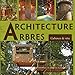 L' architecture dans les arbres by 
