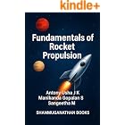 Fundamentals of Rocket Propulsion: From Theory to Thrust: An Engineering Approach to Launch Vehicle Propulsion (AERONAUTICAL BOOKS)