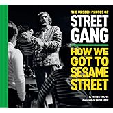 The Unseen Photos of Street Gang: How We Got to Sesame Street
